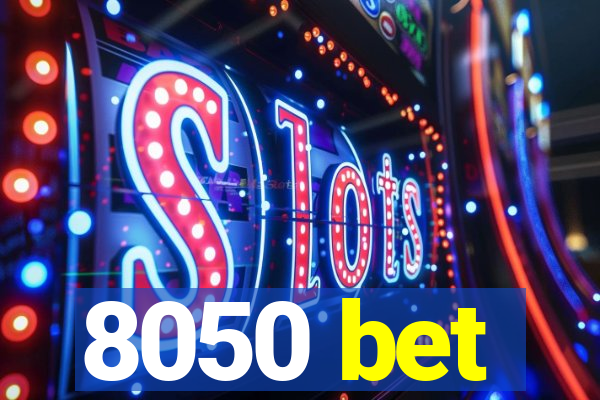 8050 bet